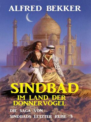 cover image of Sindbad im Land der Donnervögel